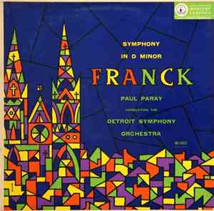 César Franck, Paul Paray, Detroit Symphony Orchestra - Franck Symphony In D ...