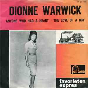 Dionne Warwick - Anyone Who Had A Heart / The Love Of A Boy