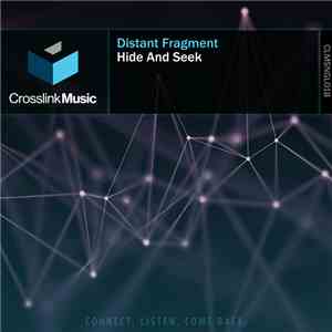 Distant Fragment - Hide And Seek