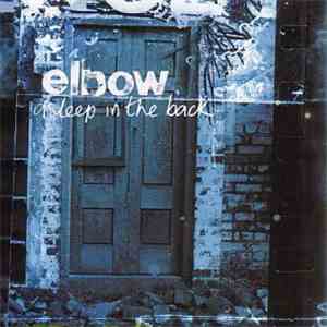 Elbow - Asleep In The Back