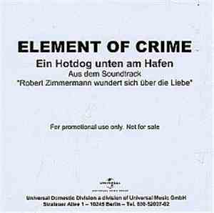 Element Of Crime - Ein Hotdog Unten Am Hafen