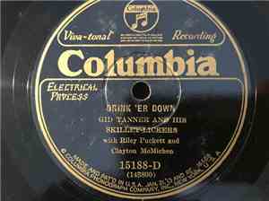 Gid Tanner And His Skillet-Lickers - Drink 'Er Down / The Darktown Strutter ...