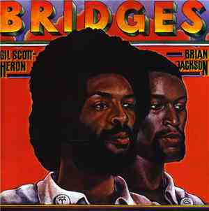 Gil Scott-Heron & Brian Jackson - Bridges
