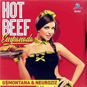 G$Montana & NeuroziZ - Hot Beef Empanada