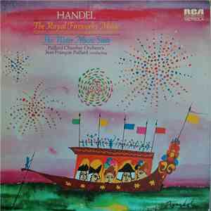 Handel - Handel The Royal Fireworks Music (Complete Version With Original W ...