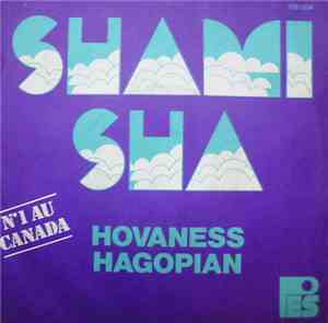 Hovaness Hagopian - Shami Sha / Je Suis Ton Amoureux