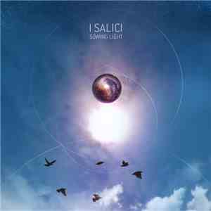 I Salici - Sowing Light