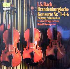 J.S. Bach - Wolfgang Schneiderhan - Festival Strings Lucerne - Rudolf Baumg ...