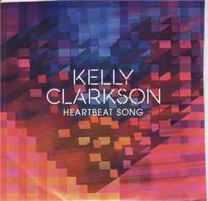 Kelly Clarkson - Heartbeat Song