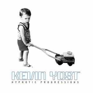 Kevin Yost - Hypnotic Progressions