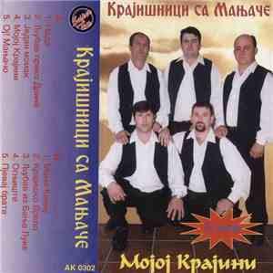 Крајишници Са Мањаче - Мојој Крајини