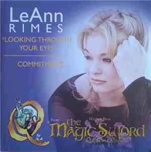 LeAnn Rimes - Looking Through Your Eyes / Commitment