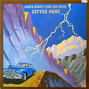 Little Feat - Feats Don't Fail Me Now