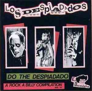 Los Despiadados - Do The Despiadado - A Rock A Billy Compilation Vol. 13