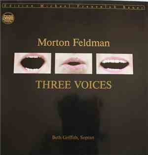 Morton Feldman - Beth Griffith - Three Voices