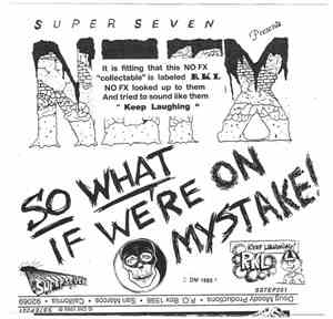 NOFX - So What If We're On Mystake