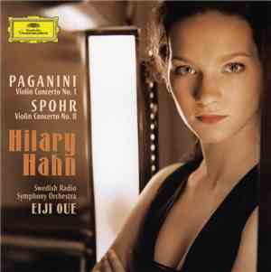 Paganini, Spohr – Hilary Hahn, Eiji Oue, Swedish Radio Symphony Orchestra - ...