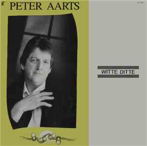 Peter Aarts - Witte Ditte