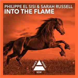 Philippe El Sisi & Sarah Russell  - Into The Flame
