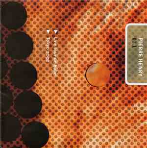 Pierre Henry - Une Tour De Babel / Tokyo 2002