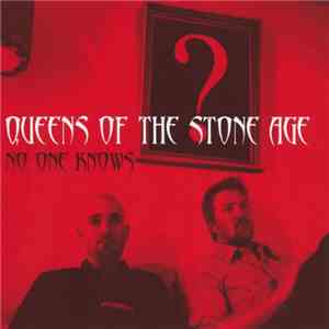 Queens Of The Stone Age - No One Knows