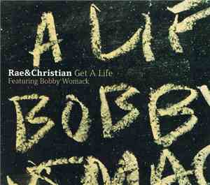 Rae & Christian - Get A Life