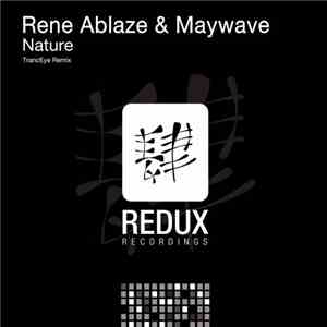 Rene Ablaze & Maywave - Nature