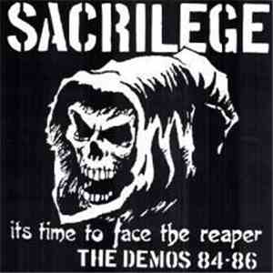 Sacrilege - Its Time To Face The Reaper The Demos 84-86