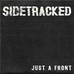 Sidetracked - Just A Front