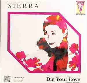 Sierra - Dig Your Love