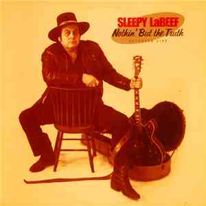 Sleepy LaBeef - Nothin' But The Truth