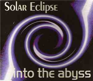 Solar Eclipse - Into The Abyss