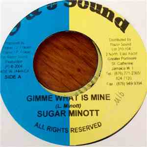 Sugar Minott - Gimme What Is Mine