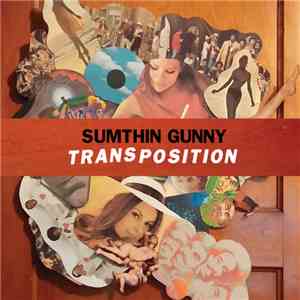 sumthin gunny - Transposition