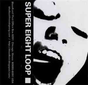 Super Eight Loop - Super Eight Loop 58