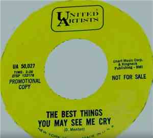 The Best Things - Chicks Are For Kids / You May See Me Cry