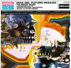 The Moody Blues - Dias Del Futuro Pasado