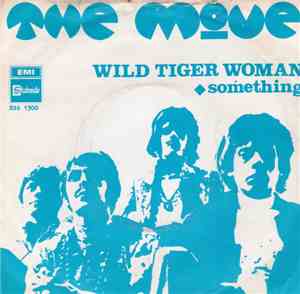 The Move - Wild Tiger Woman