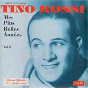 Tino Rossi - Mes Plus Belles Années Vol 2