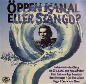 Various - Öppen Kanal Eller Stängd?