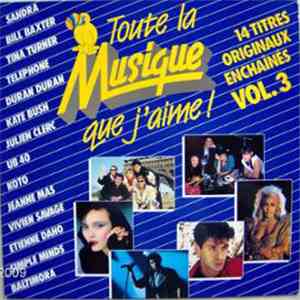 Various - Toute La Musique Que J'Aime Vol. 3