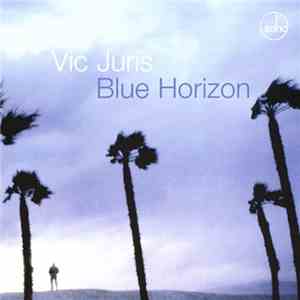 Vic Juris - Blue Horizon