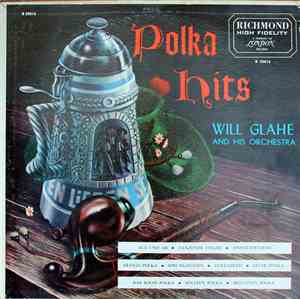 Will Glahe And His Orchestra - Polka Hits