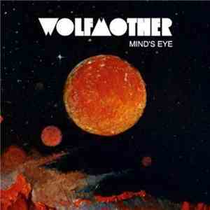 Wolfmother - Mind's Eye