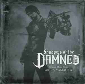 Akira Yamaoka - Shadows Of The Damned Soundtrack