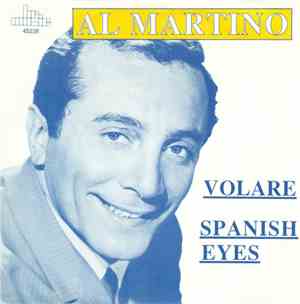 Al Martino - Spanish Eyes / Volare