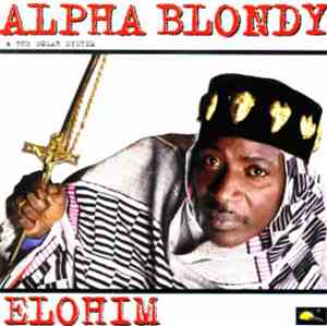 Alpha Blondy & The Solar System - Elohim