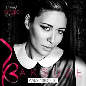 Ana Nikolić - Baksuze