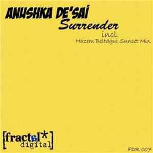 Anushka De'sai - Surrender