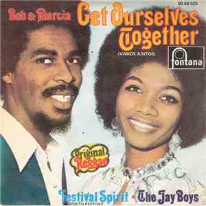 Bob And Marcia / The Jay Boys - Get Ourselves Together (Vamos Juntos) / Fes ...